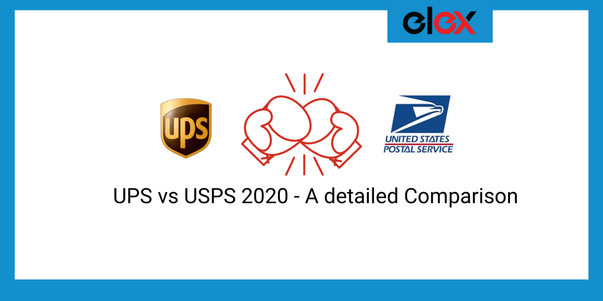 UPS vs USPS 2020 - A detailed Comparison