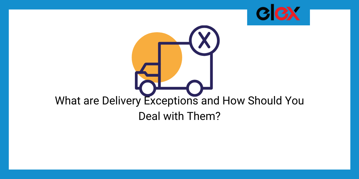 What is Delivery Exceptions and How to Respond It