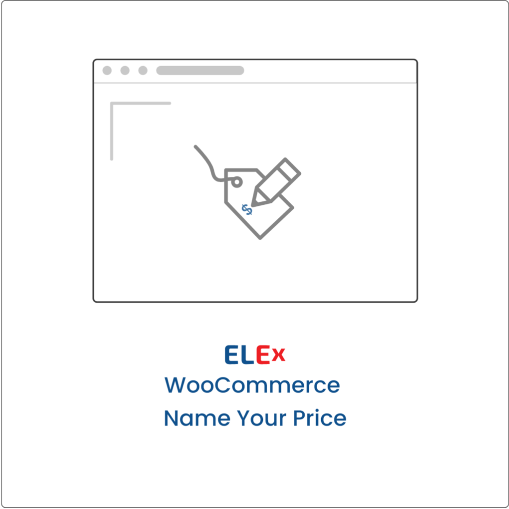 ELEX WooCommerce Name Your Price